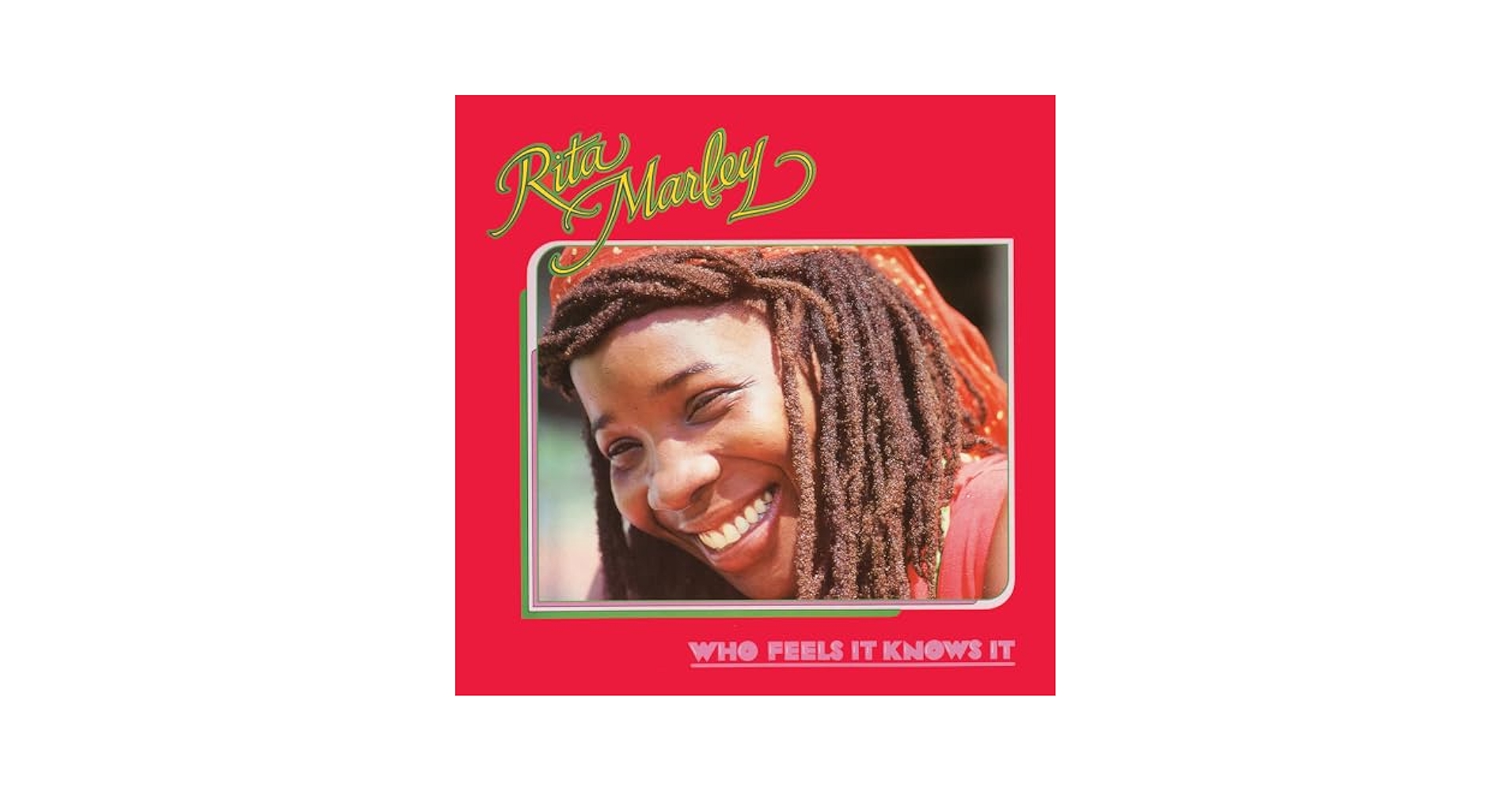 Reggae大ヒットRitaMarley/WhoFeelsItKnowsIt Amazon.com: WHO FEELS IT KNOWS IT: CDs & Vinyl